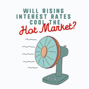 Interest Rates Are Rising